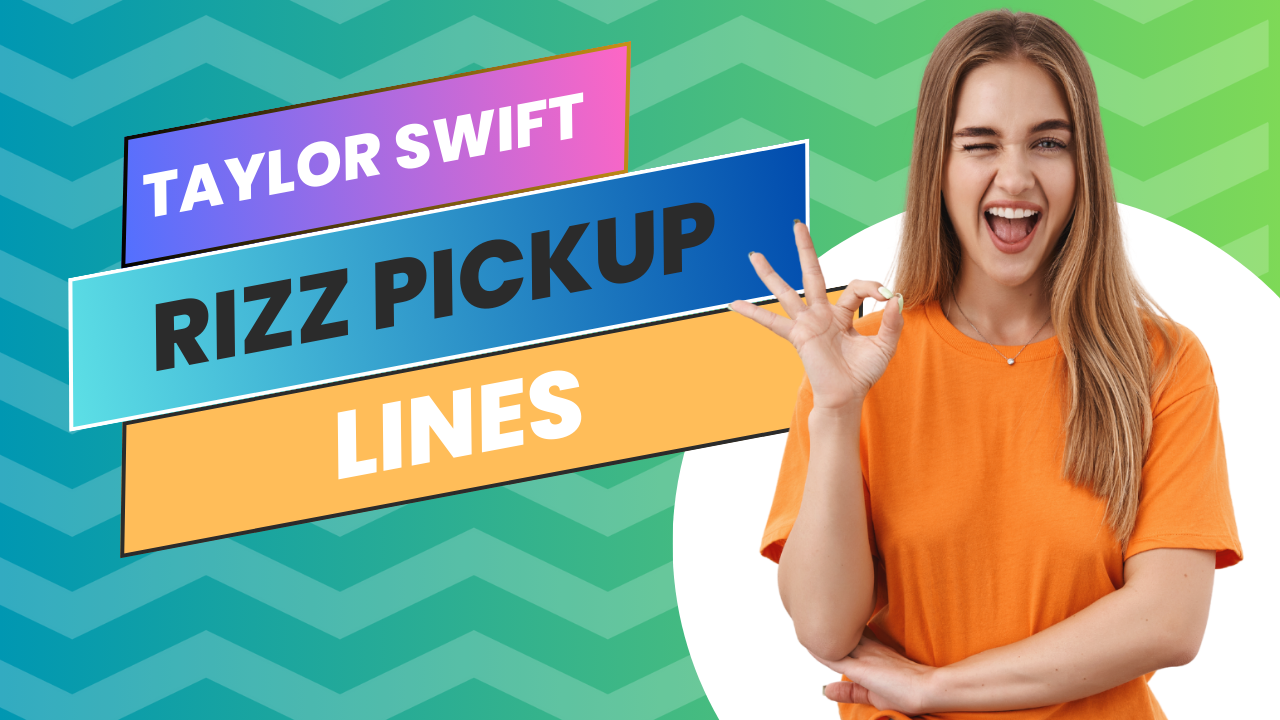 taylor swift rizz lines