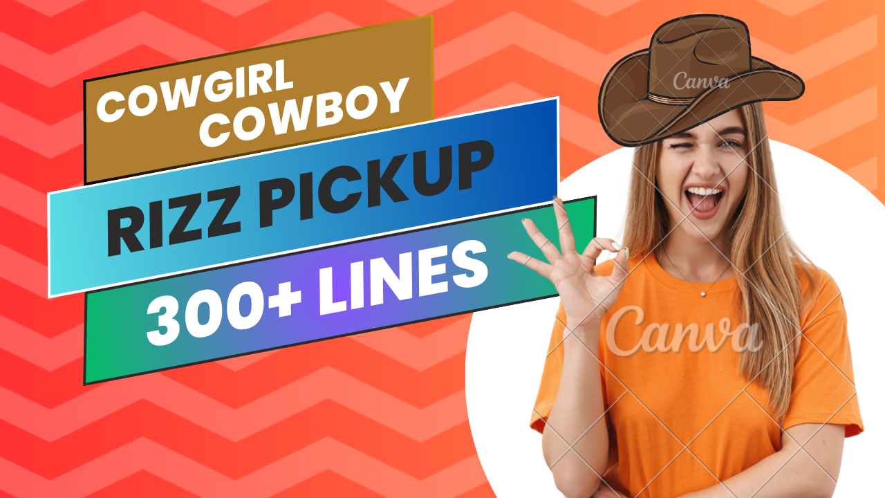 cowboy rizz pick up lines Pick Up Lines and Rizz